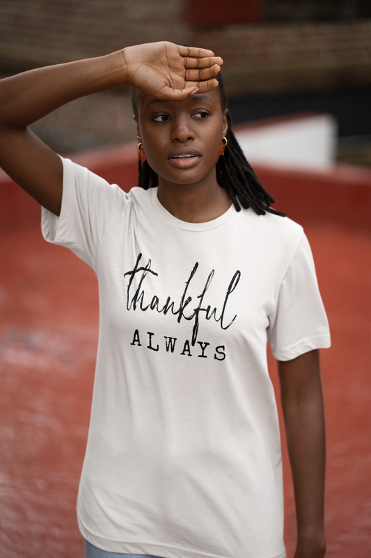 Thankful Always Unisex t-shirt
