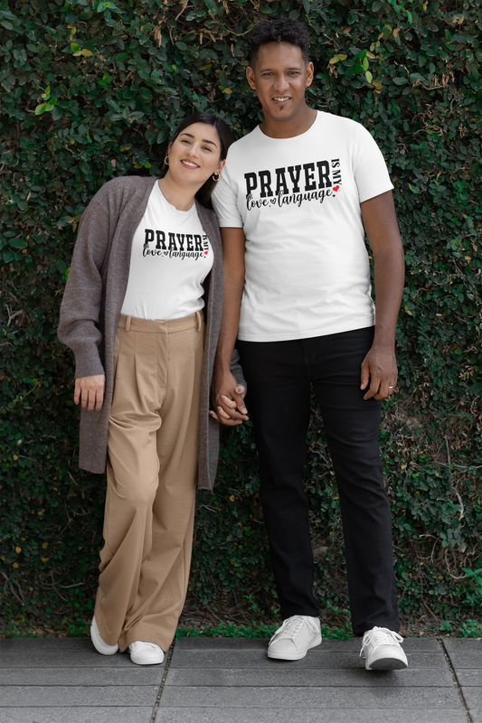 Prayer Is My Love Language Unisex t-shirt