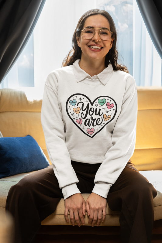 You Are Loved Unisex Sweatshirt