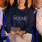 Made to Worship Sweatshirt