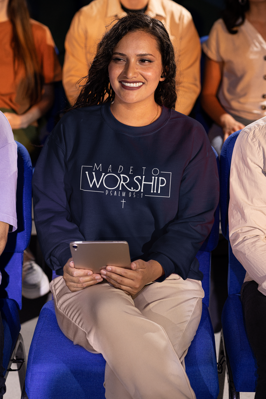 Made to Worship Sweatshirt