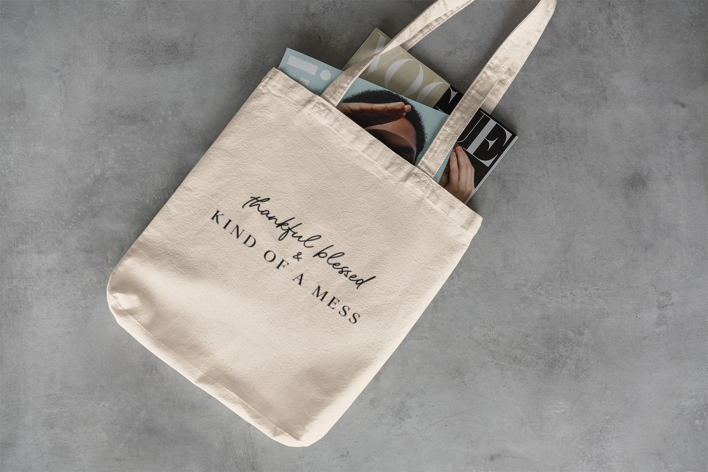 Thankful, Blessed & Kind of a Mess — Eco Tote Bag