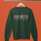Created with Purpose Sweatshirt