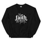 Let Your Faith be Bigger Sweatshirt