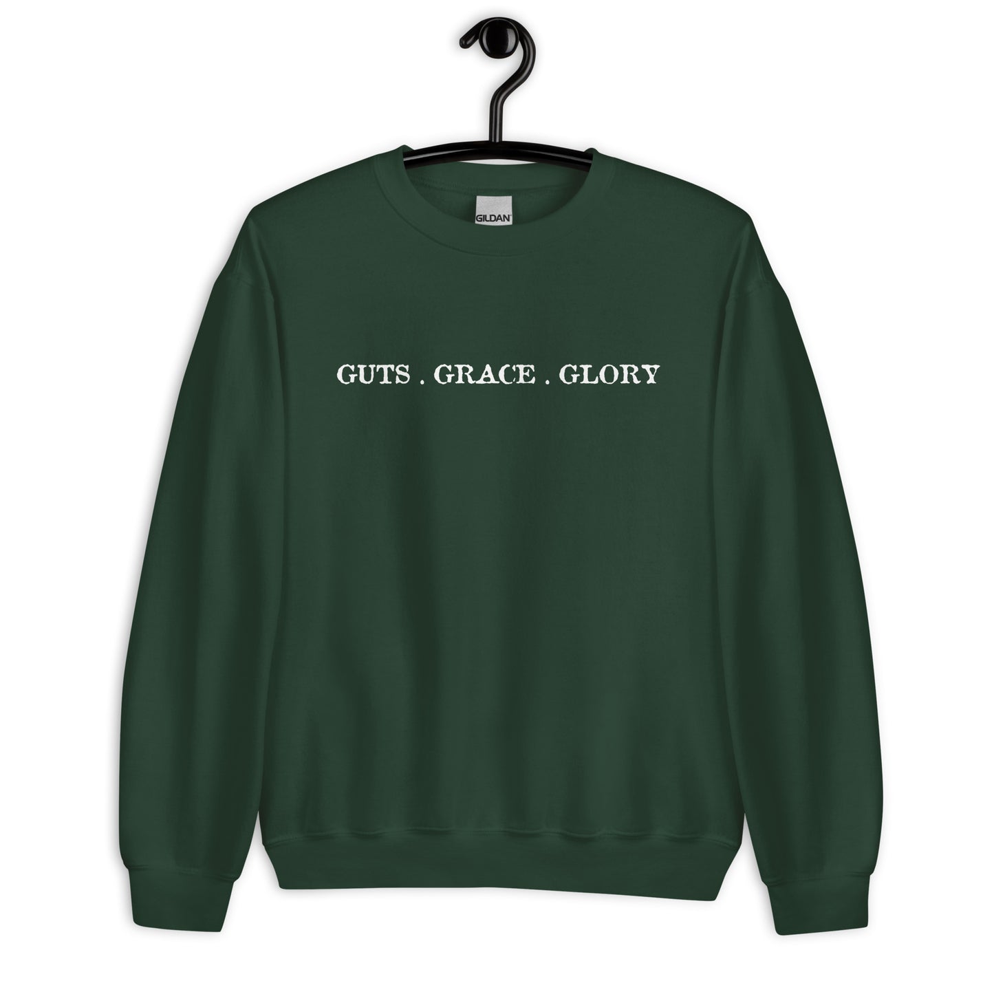 Guts, Grace, & Glory Sweatshirt