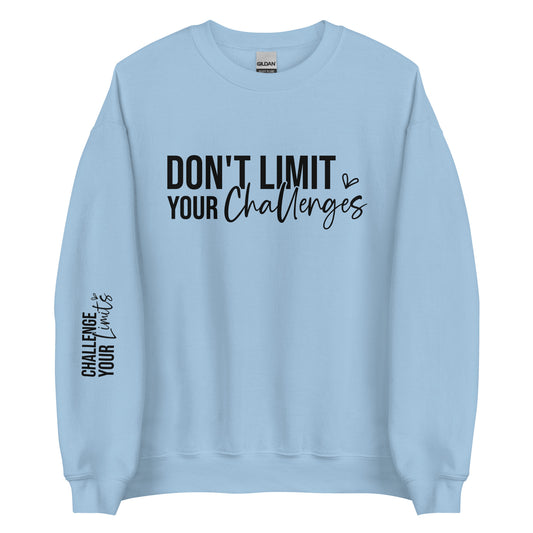 Challenge Your Limit Sweatshirt
