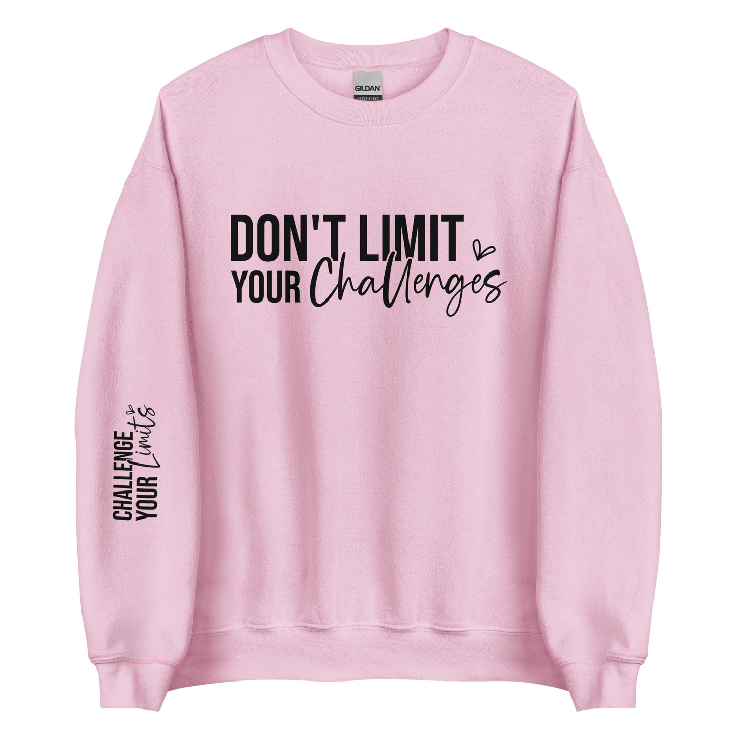 Challenge Your Limit Sweatshirt
