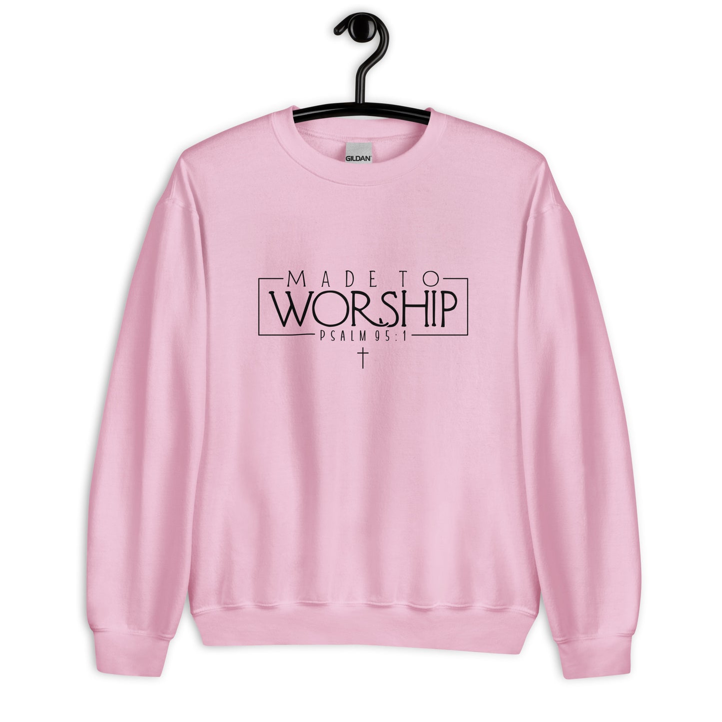 Made to Worship Sweatshirt