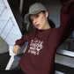 Life is Tough Sweatshirt