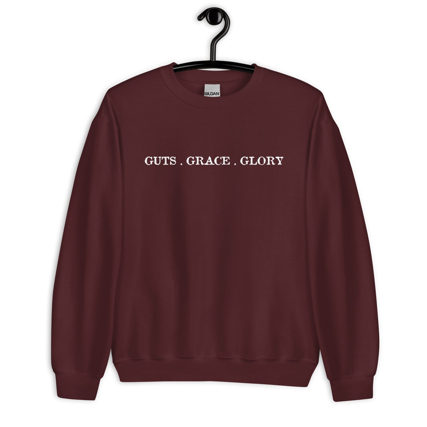 Guts, Grace, & Glory Sweatshirt