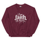 Let Your Faith be Bigger Sweatshirt