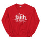 Let Your Faith be Bigger Sweatshirt