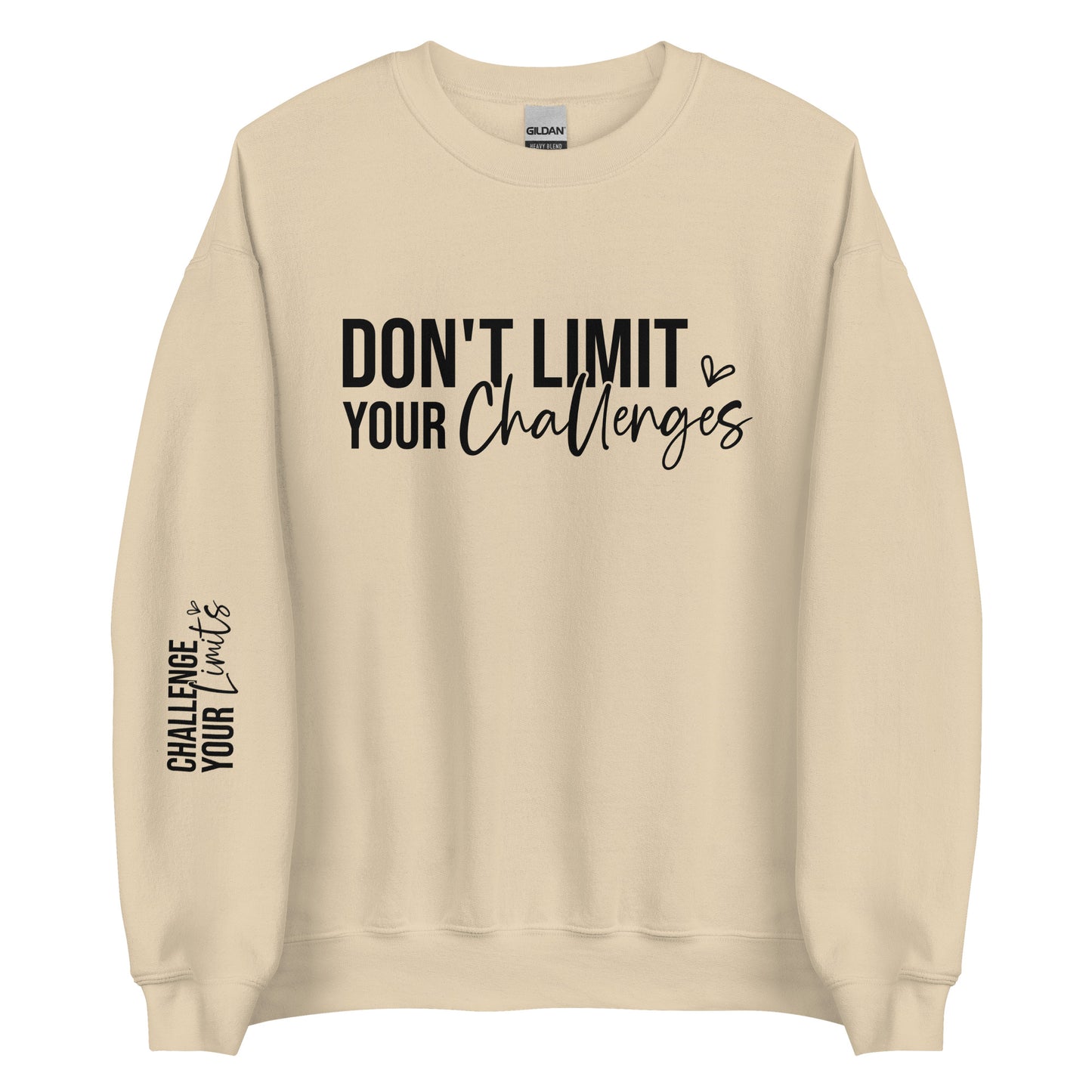 Challenge Your Limit Sweatshirt