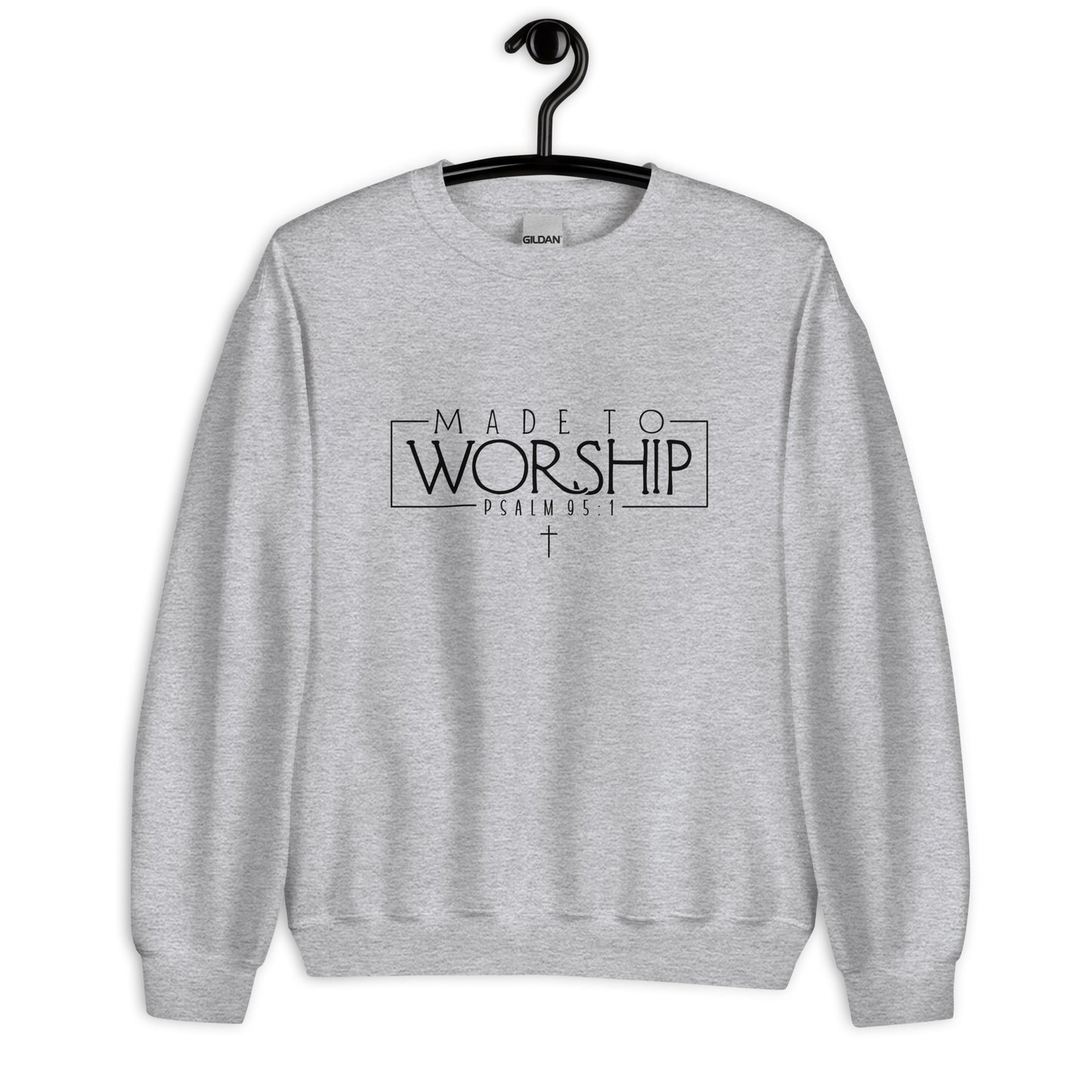 Made to Worship Sweatshirt