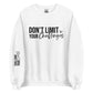Challenge Your Limit Sweatshirt