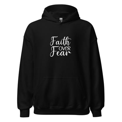 Faith over Fear Hoodie