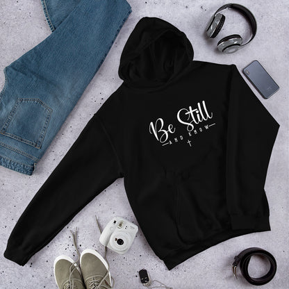 Be Still and Know Hoodie