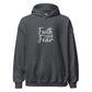 Faith over Fear Hoodie