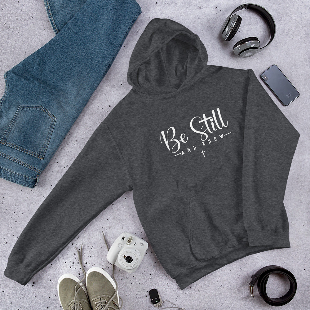 Be Still and Know Hoodie
