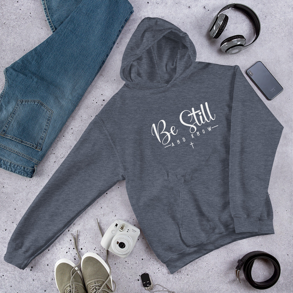 Be Still and Know Hoodie