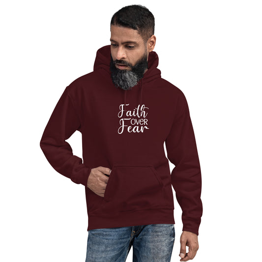 Faith over Fear Hoodie