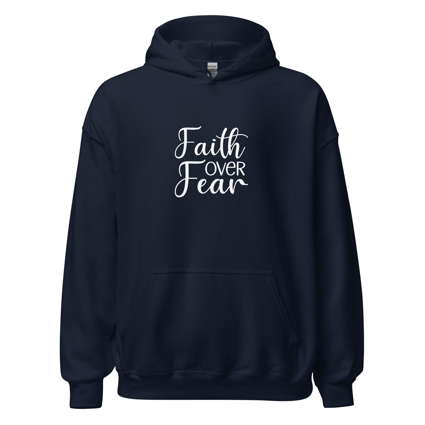 Faith over Fear Hoodie