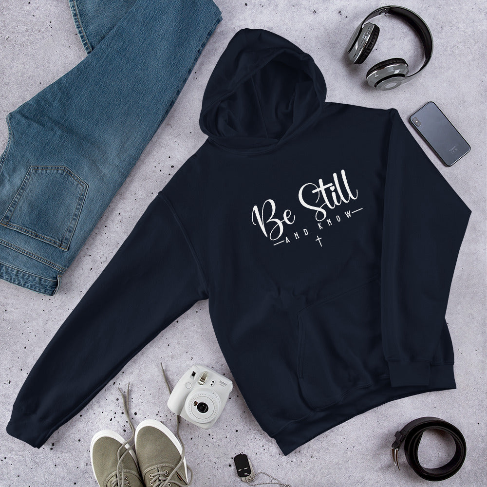 Be Still and Know Hoodie