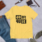 Don't Quit T-Shirt