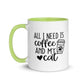 All I Need is Coffee & Cat Mug