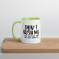 Don't Rush Me Mug