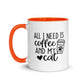 All I Need is Coffee & Cat Mug